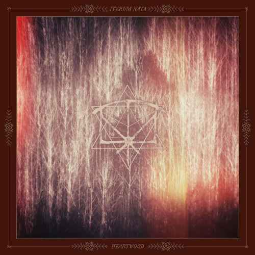 ITERUM NATA - Heartwood CD